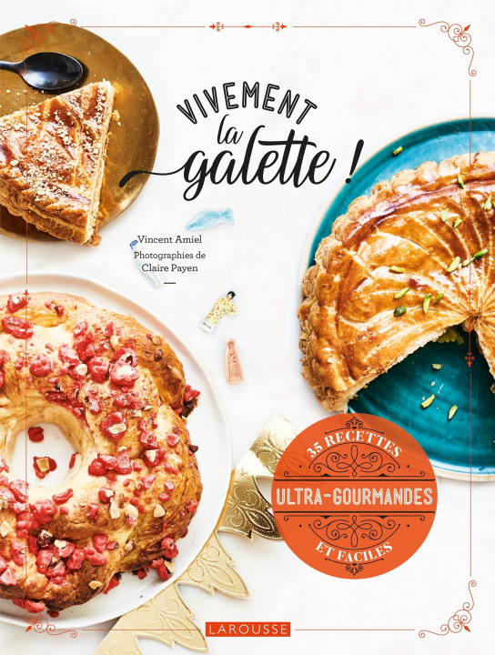 Kniha Vivement la galette ! Vincent Amiel
