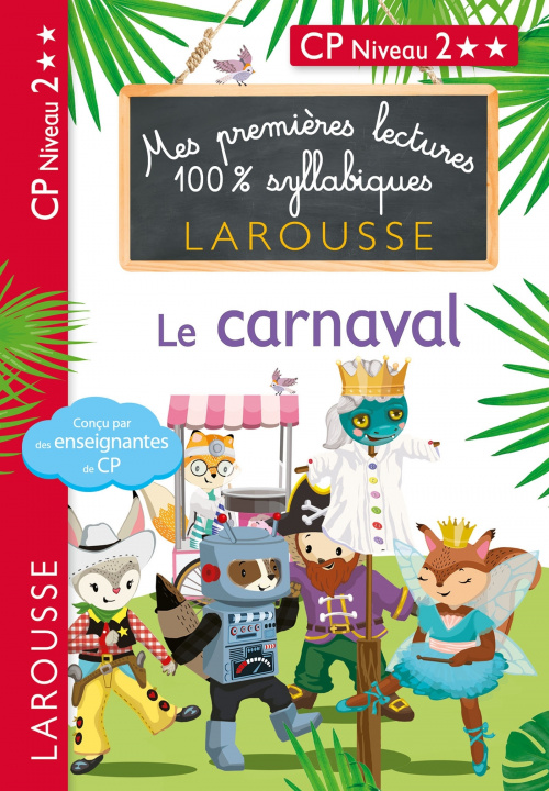 Kniha Mes premières lectures 100 % syllabiques Niveau 2 - le carnaval Giulia Levallois