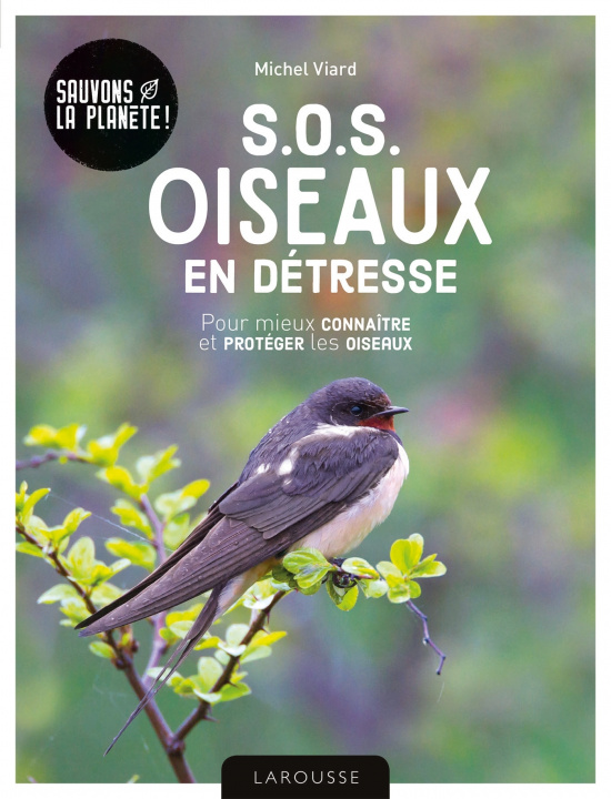 Kniha SOS oiseaux en détresse Michel Viard
