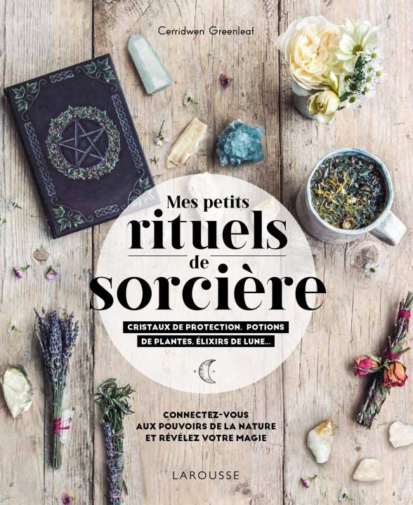 Kniha Mes petits rituels de sorcière Cerridwen Greenleaf