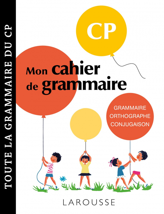 Kniha Petit cahier de grammaire LAROUSSE CP 