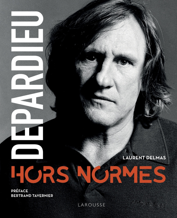 Könyv Depardieu, hors normes Laurent Delmas