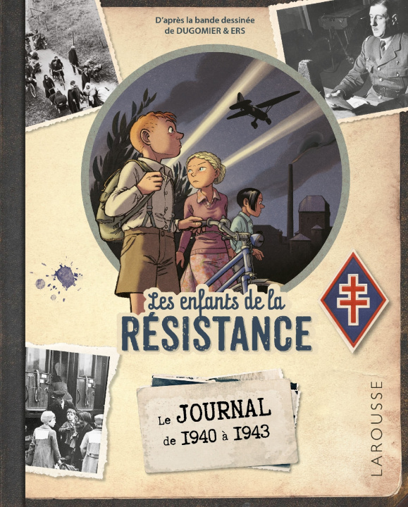 Carte Le Journal des Enfants de la Résistance (1945/2020 : 75 ans ) Laurent Avezou