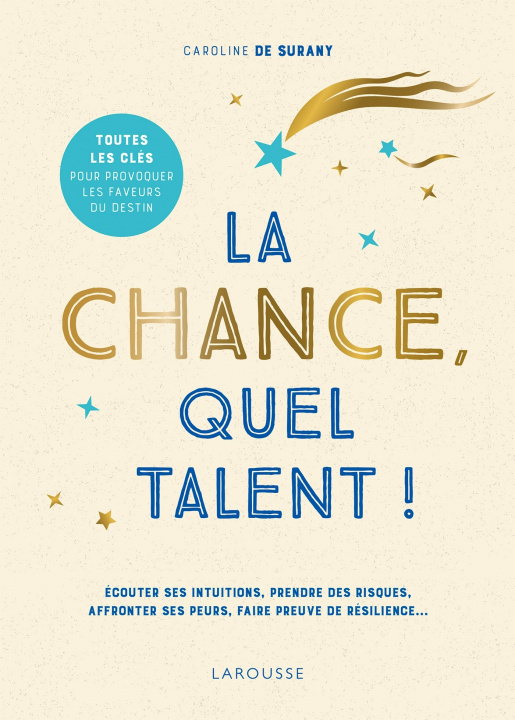 Książka La chance, quel talent ! Caroline de Surany
