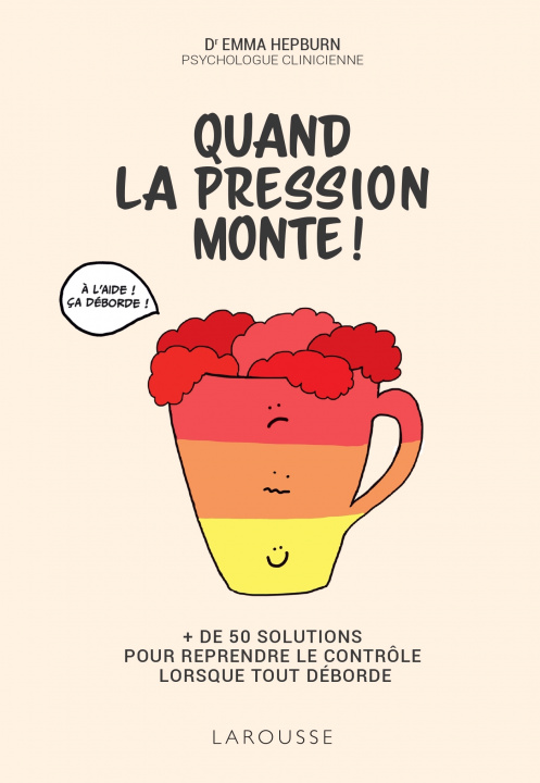 Kniha Quand la pression monte ! Emma Hepburn