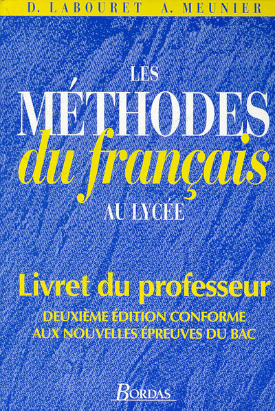 Knjiga METHODE DE FRANCAIS AU LYCEE LIVRET DU PROFESSEUR CONFORME AUX NOUVELLES EPREUVES DU BAC André Meunier
