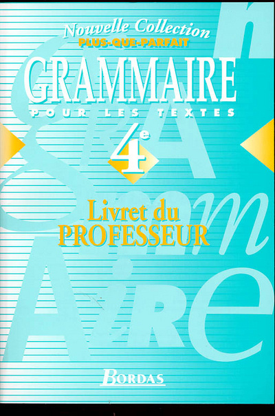 Knjiga PLUS QUE PARFAIT 4EME 98 PROFESSEUR GRAMMAIRE POUR LES TEXTES Catherine Corradino