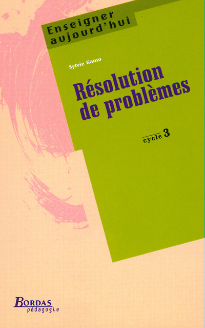 Knjiga RESOLUTION DE PROBLEMES CYCLE 3 Sylvie Gamo