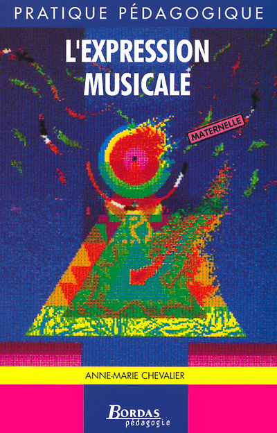 Knjiga EXPRESSION MUSICALE Anne-Marie Chevalier