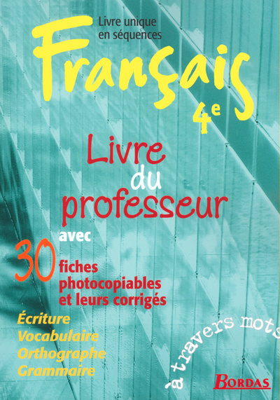 Boek A TRAVERS MOTS 4EME GUIDE DU PROFESSEUR + REPROFICHES 2002 Françoise Carmignani
