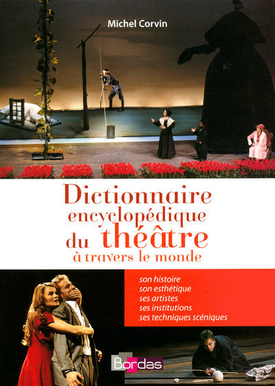 Książka DICTIONNAIRE ENCYCLOPEDIQUE DU THEATRE A TRAVERS LE MONDE Michel Corvin