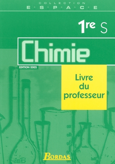 Книга CHIMIE 1RE S ESPACE LDP 2005 Jean-Pierre Lere-Porte