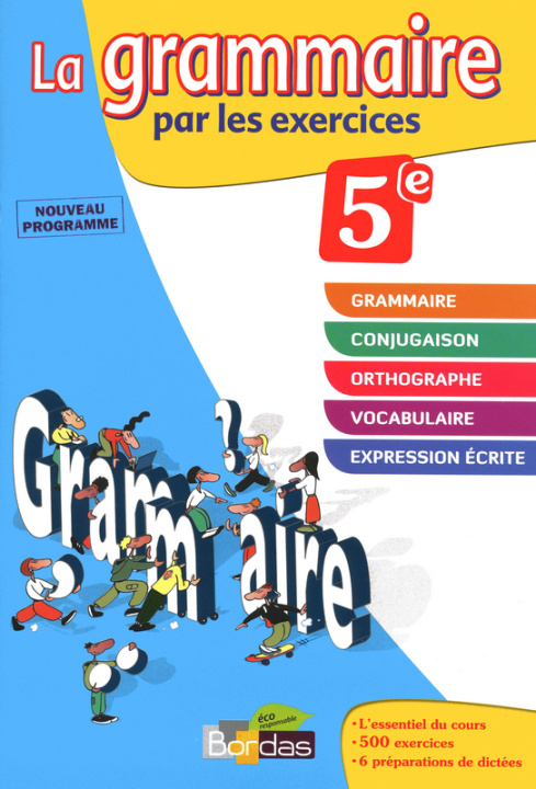 Carte LA GRAMMAIRE PAR LES EXERCICES 5E 2011 Joëlle Paul