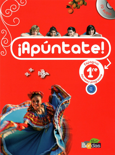 Knjiga APUNTATE 1RE LIVRE ELEVE + CD AUDIO - PETIT FORMAT 2011 Anne Chauvigne Diaz