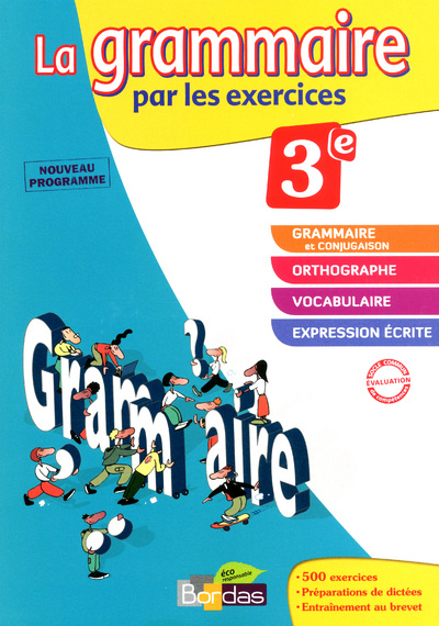 Kniha LA GRAMMAIRE PAR LES EXERCICES 3E 2012 Joëlle Paul
