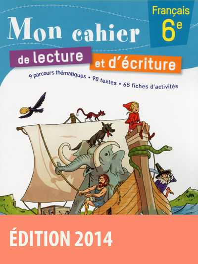 Libro MON CAHIER DE LECTURE ET D ECRITURE FRANCAIS 6E 2014 Claude Carpentier