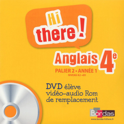 Video Hi there ! Anglais 4e 2014 DVD élève vidéo-audio Rom de remplacement 