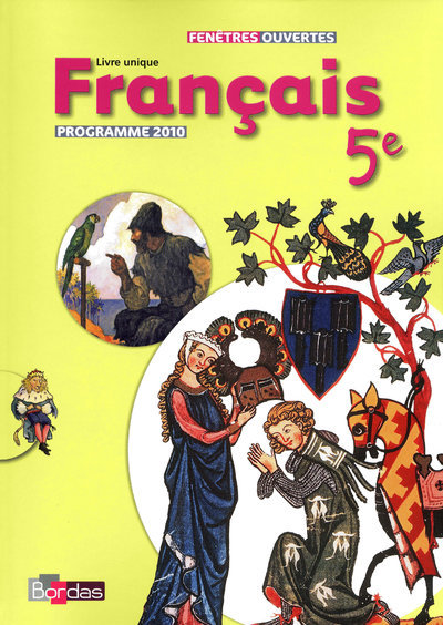 Knjiga Fenêtres ouvertes Français 5e 2010 Manuel de l'élève Grand format Danièle Cesbron-Ecevit