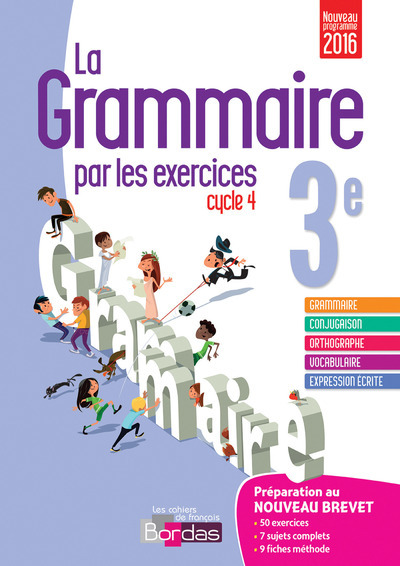 Kniha La grammaire par les exercices 3e 2016 Cahier de l'élève Joëlle Paul