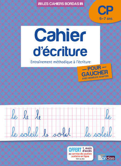 Kniha Les cahiers Bordas - Cahier d'écriture pour gaucher CP Danièle Bastien