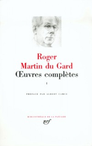Knjiga Œuvres complètes Martin du Gard