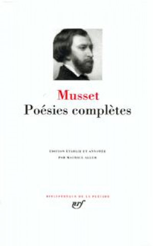 Книга Poésies complètes Musset