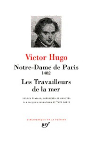 Könyv Notre-Dame de Paris - Les Travailleurs de la mer Hugo