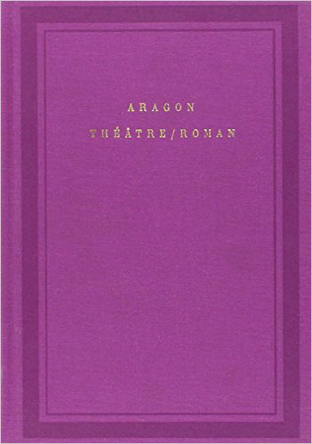Kniha Théâtre/Roman Aragon
