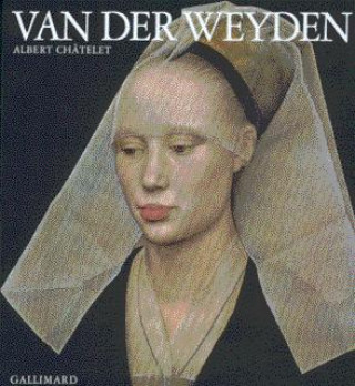 Book Rogier van der Weyden Châtelet