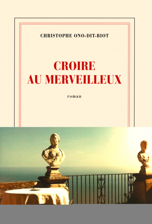 Kniha Croire au merveilleux Ono-Dit-Biot