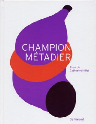 Kniha Champion Métadier Millet