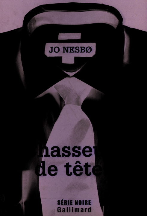 Könyv Chasseurs de têtes Nesbø