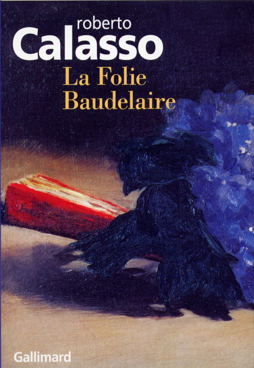 Knjiga La Folie Baudelaire Calasso