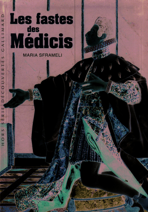 Книга Les fastes des Médicis Sframeli