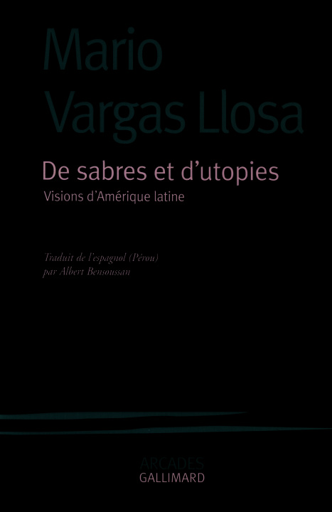 Kniha De sabres et d'utopies Vargas Llosa