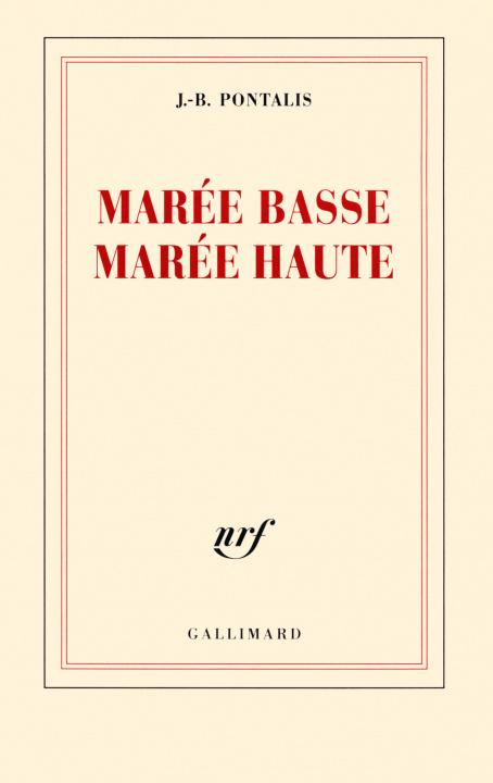 Kniha Maree basse, maree haute Pontalis