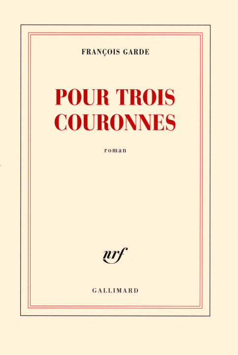 Knjiga Pour trois couronnes Garde