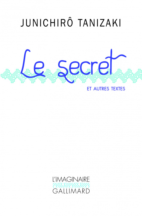Book Le secret et autres textes Tanizaki