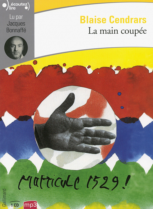 Audio La main coupée Cendrars