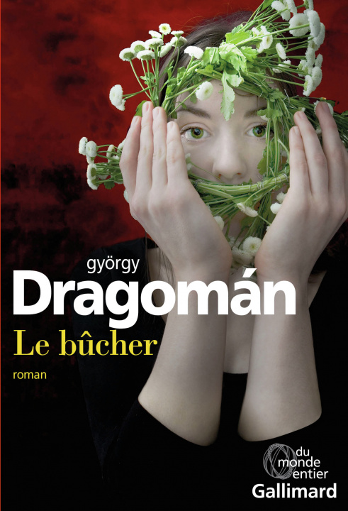 Knjiga Le bûcher Dragomán