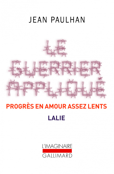 Kniha Le Guerrier appliqué - Progrès en amour assez lents - Lalie Paulhan