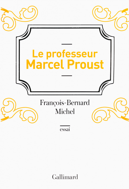 Knjiga Le professeur Marcel Proust Michel