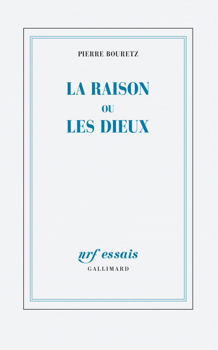Könyv La raison ou les dieux Bouretz