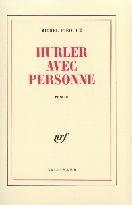 Boek Hurler avec personne Piédoue