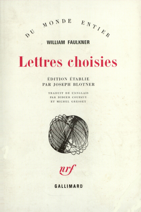 Kniha Lettres choisies Faulkner