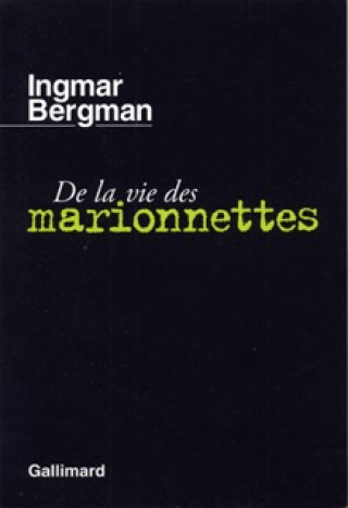 Buch De la vie des marionnettes Bergman