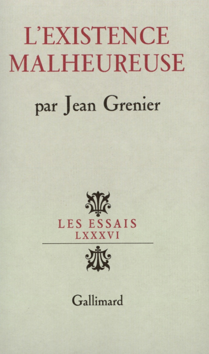 Книга L'Existence malheureuse Grenier