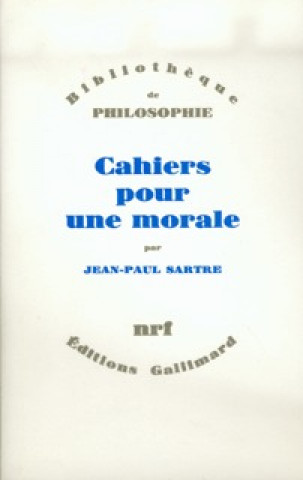 Kniha Cahiers pour une morale Sartre
