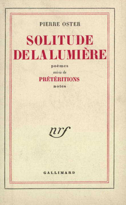 Kniha SOLITUDE DE LA LUMIERE / PRETERITIONS OSTER