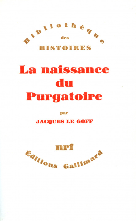 Kniha La naissance du Purgatoire Le Goff